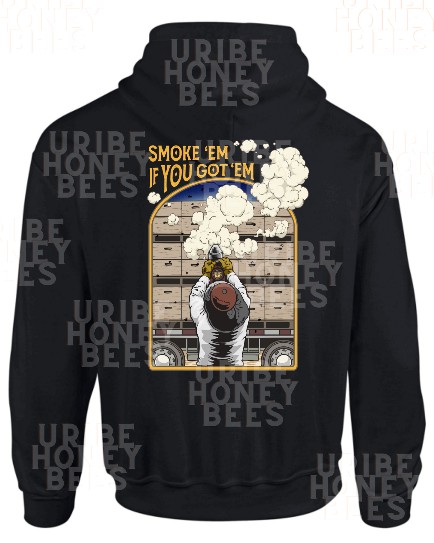 PRESALE! Smoke 'Em If You Got 'Em - Premium Hooded Sweatshirt | Uribe Honey Bees