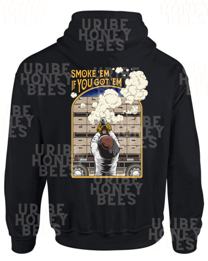 PRESALE! Smoke 'Em If You Got 'Em - Premium Hooded Sweatshirt | Uribe Honey Bees